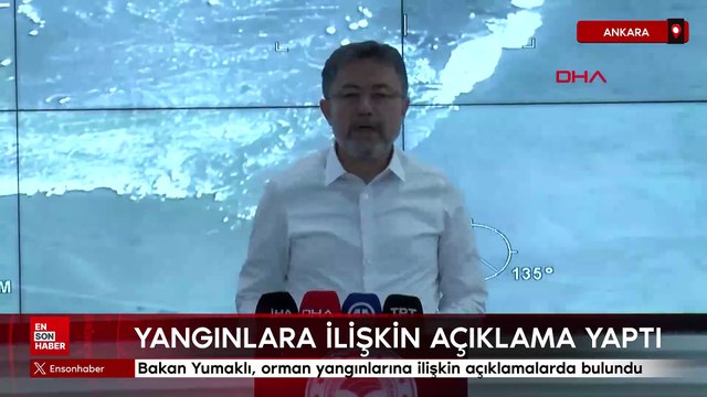 Bakan Yumaklı, orman yangınlarına ilişkin açıklamalarda bulundu
