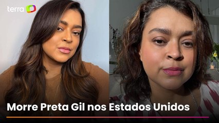 Preta Gil morre aos 50 anos em Nova York