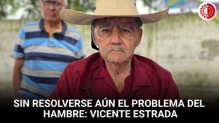 Sin resolverse aún el problema del hambre, señala ex preso político
