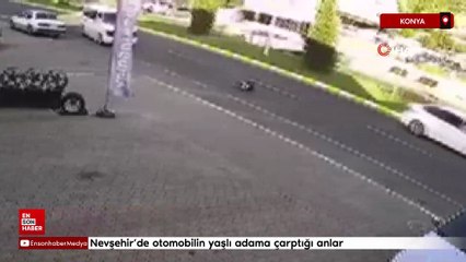 Nevşehir’de otomobilin yaşlı adama çarptığı anlar