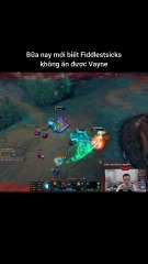 Bữa nay mới biết Fiddlestsicks không ăn được Vayne #fiddlesticks #vayne #lienminhhuyenthoai #leagueoflegends #knightriseky