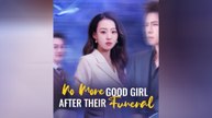 No More Good Girl After Their Funeral Chinese Drama
