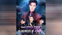 Your Little Cutie Is Heiress Of Hades Chinese Drama