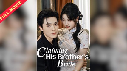 Claiming His Brother’S Bride