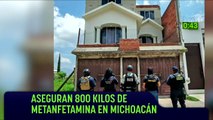 Aseguran 800 kilos de metanfetamina en Michoacán | Nacho Lozano