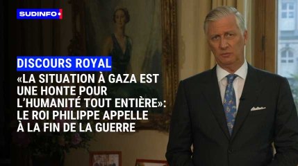 « La situation à Gaza est une honte pour l’humanité tout entière » : le roi Philippe appelle à la fin de la guerre
