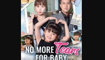 No More Tears For Baby Full Movies