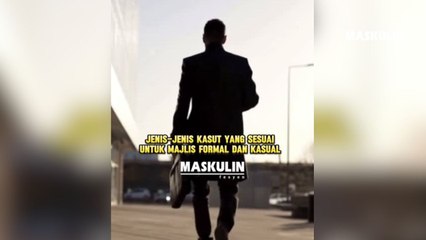 Jenis-Jenis Kasut Yang Sesuai Untuk Majlis Formal Dan Kasual