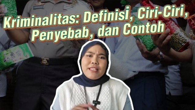 Memahami Kriminalitas: Definisi, Ciri-Ciri, Penyebab, dan Contoh