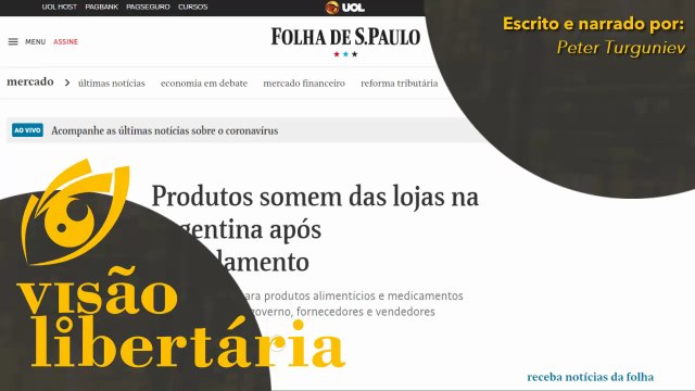 Produtos somem das lojas na Argentina após congelamento | Visão Libertária - 14/09/20 | ANCAPSU