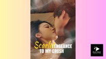 Scarlet Vengeance To My Crush - Full Movie