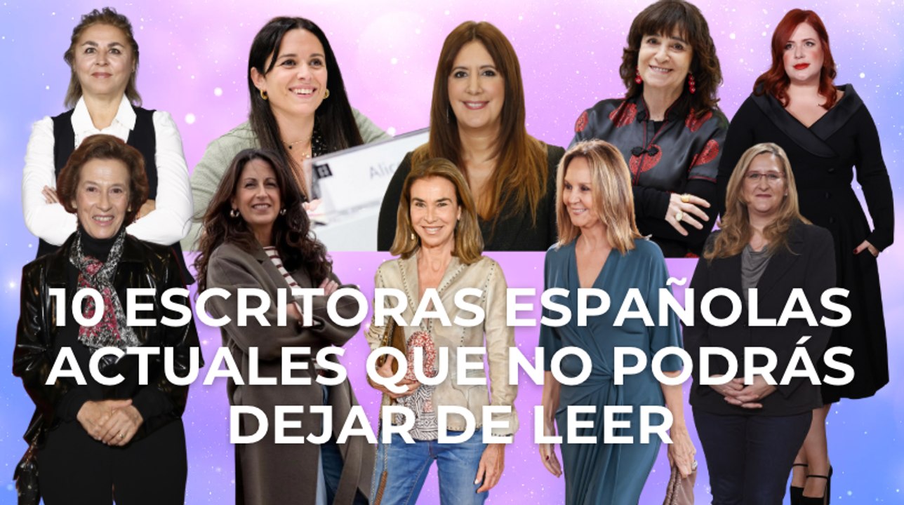 10 escritoras españolas actuales que no podrás dejar de leer