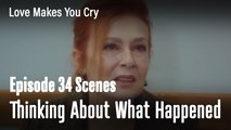 Thinking About What Happened - Love Makes You Cry