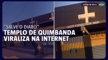 Templo de Quimbanda com a frase 
