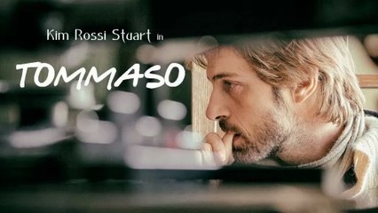 Tommaso (2016) HD - Liberarsi dalla relazione