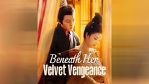 Beneath Her Velvet Vengeance