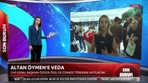 Eski CHP Genel Başkanı Altan Öymen'e veda