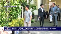 Kuasa Hukum Minta Jokowi Diperiksa Polisi di Solo Terkait Kasus Ijazah Palsu | SAPA MALAM
