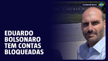 Contas e bens de Eduardo Bolsonaro são bloqueados pelo STF