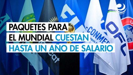Paquetes para el Mundial 2026: ¡Un año de salario mínimo! ⚽