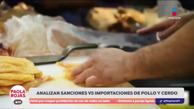 México analiza aplicar sanciones a las importaciones de pollo y cerdo de EUA