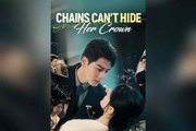 Chains Can't Hide Her Crown Hd - Full Free