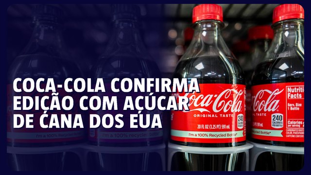 Coca-Cola confirma que versão com açúcar de cana nos EUA