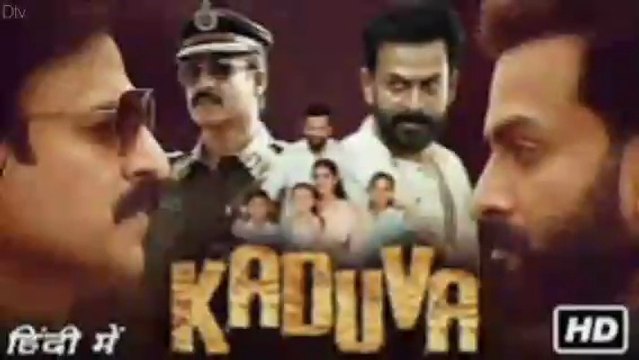 Kaduva (2022) Hindi Dubbed Full Movie HD | Prithviraj Sukumaran | Vivek Oberoi | digital tv