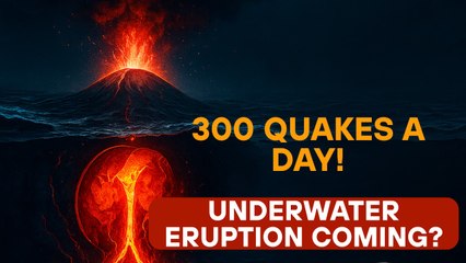 300 Earthquakes a Day: Underwater Volcano Near US Could Erupt Anytime