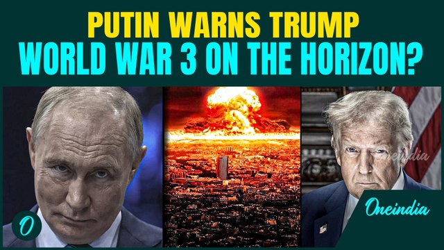 WWIII Warning: Putin Threatens All-Out War After Trump Deploys U.S. Nukes Near Russian Border