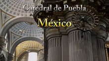 Catedral de Puebla: Joya del Barroco en el Corazón de México