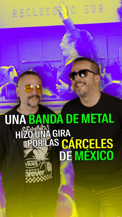 La banda de metal que hizo una gira por las prisiones de México
