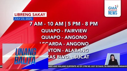 Libreng sakay (July 23, 2025) | Unang Balita