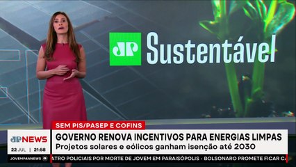 Governo renova incentivos para energias limpas | JP Sustentável