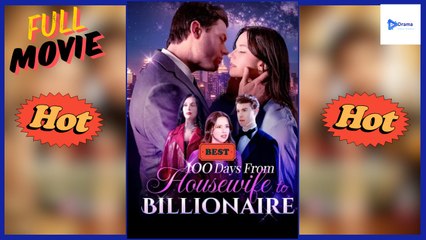 100 DAYS FROM HOUSEWIFE TO BILLIONAIRE