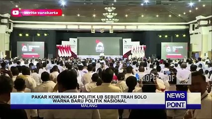 PAKAR KOMUNIKASI POLITIK UB SEBUT TRAH SOLO WARNA BARU POLITIK NASIONAL - NEWS POINT