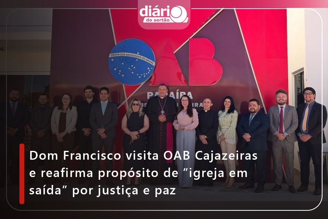 Dom Francisco visita OAB Cajazeiras e reafirma propósito de ”igreja em saída” por justiça e paz