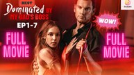 [New] Dominated By My Dad's Boss - Full Movie | Drama Hub