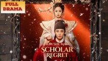 How She Made The Scholar Regret Full Episode - Full Movie