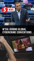 M'sia to sign UN Convention on cybercrime in October, Dewan Rakyat told