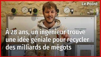 À 28 ans, un ingénieur trouve une idée géniale pour recycler des milliards de mégots