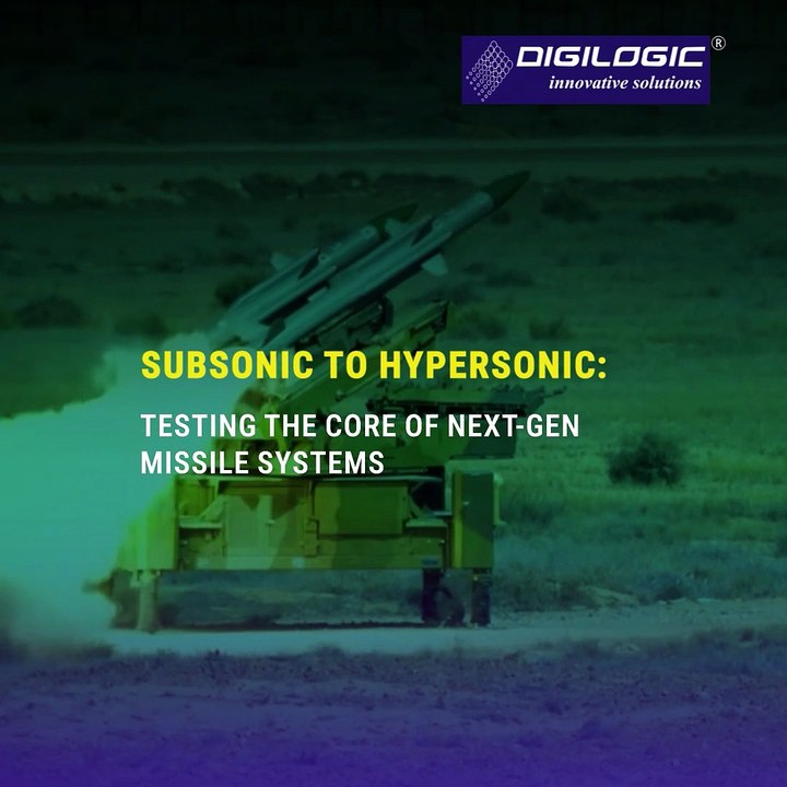 Digilogic Systems provides test and simulation solutions for validating missile systems
