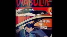 DIABOLIK---TRAPPOLA PER GINKO