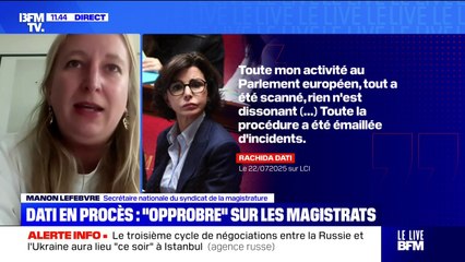 Rachida Dati renvoyée en procès: "On peut critiquer une décision de justice, mais pas mettre en cause l'institution judiciaire", pour Manon Lefebvre (syndicat de la magistrature)
