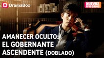 Amanecer Oculto El Gobernante Ascendente (Doblado)en Español