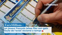 EuroMillions : un joueur français laisse  filer son gain faute de l'avoir  réclamé à temps
