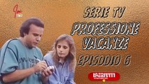 Serie Tv : PROFESSIONE VACANZE ( Episodio 6 ) #serietv #films #imtiwu