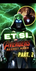 Partie 2 | Secret Wars - La théorie ultime ! #CapCut #theorie #marvel #mcu #avengersdoomsday #avengerssecretwars #doom #tonystark #marvelrivals