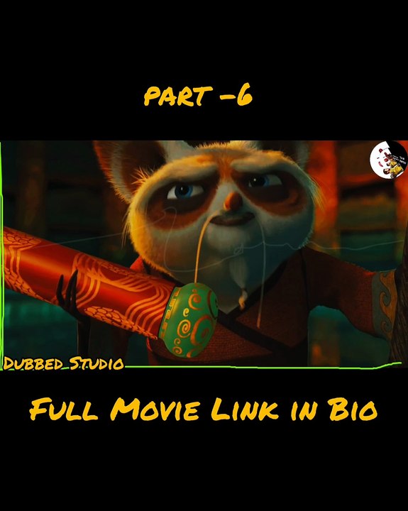 Kung Fu Panda (2008) || Kung Fu Panda Full movie Hindi dubbed || Kung Fu Panda 1 Full movie Hindi dubbed || Kung Fu Panda || dubbed Studio  || part 6