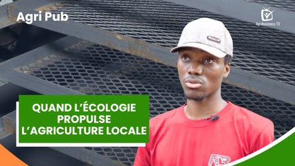 Agri Pub : Quand l’écologie propulse l’agriculture locale